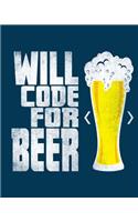 Will Code for Beer Notebook