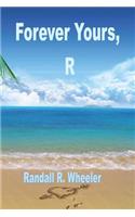 Forever Yours, R