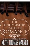 Finley Sisters' Oath of Romance