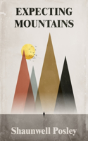 Expecting Mountains