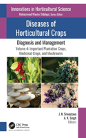 Diseases of Horticultural Crops: Diagnosis and Management