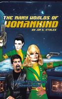 Many Worlds of Womankind