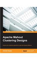 Apache Mahout Clustering Designs