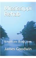 Mississippi Rehab