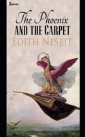 The Phoenix and the Carpet: ( Annotated )