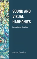 Sound and Visual Harmonies