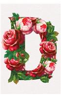Floral Initials Dot Grid Journal - D: A Fun Notebook to Celebrate Your Favorite Alphabet Letter