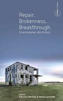 Repair, Brokenness, Breakthrough