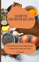 Diabetic Air Fryer Recipes