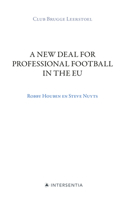 A New Deal for Professional Football in the Eu