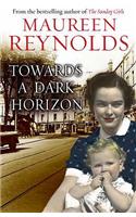 Towards a Dark Horizon: (The Sunday Girls)