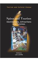 Spices and Tourism: Destinations, Attractions and Cuisines