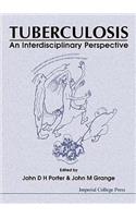 Tuberculosis: An Interdisciplinary Perspective