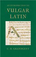 Introduction to Vulgar Latin