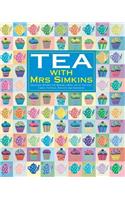 Tea with Mrs Simkins: Delicious Recipes for Making a Meal Out of Tea-Time. [Text, Mrs Simkins]
