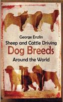 Sheep and Cattle Driving Dog Breeds Around the World