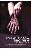 You Will Grow Into Them