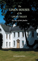 Linen Houses of the Lagan Valley and Their Families