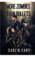 More Zombies Than Bullets