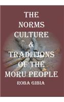 Norms, Culture & Traditions of the Moru People