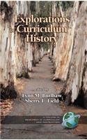 Explorations in Curriculum History: (Research in Curriculum and Instruction)