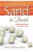 Sand to Pearls