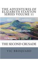 Adventures of Elizabeth Stanton Series Volume 11 The Second Crusade