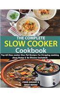 The Complete Slow Cooker Cookbook