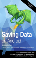 Saving Data on Android (Second Edition)