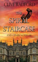 Spiral Staircase & Other Novellas