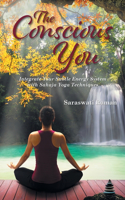 Conscious You