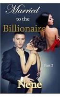 Married to the Billionaire Part 2: The Kyle and Nyla Story Part 3(3 Billionaire's in Love)