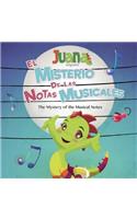Misterio de las Notas Musicales - The Mystery of the Musical Notes (Bilingual Spanish/English)