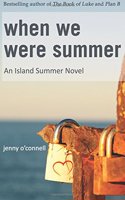 When We Were Summer