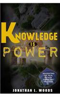 Knowledge Is Power