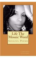Life The Mosaic Word