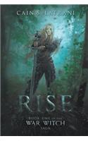 Rise