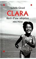 Clara, Recit D'Une Adoption