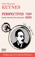 Perspectives pour nos petits-enfants 1930 - 2030: Préface de Jean-David Haddad - Nouvelle traduction