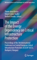 Impact of the Energy Dependency on Critical Infrastructure Protection