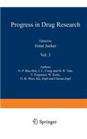 Fortschritte der Arzneimittelforschung / Progress in Drug Research / Progrès des Recherches Pharmaceutiques
