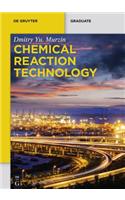 Chemical Reaction Technology