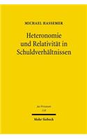 Heteronomie und Relativität in Schuldverhältnissen
