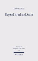 Beyond Israel and Aram