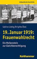 19. Januar 1919: Frauenwahlrecht