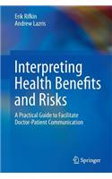 Interpreting Health Benefits and Risks