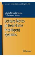 Lecture Notes in Real-Time Intelligent Systems