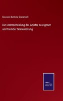 Unterscheidung der Geister zu eigener und fremder Seelenleitung