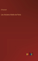Les Anciens hôtels de Paris