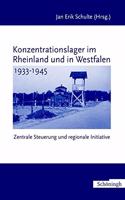 Konzentrationslager Im Rheinland Und in Westfalen 1933-1945
